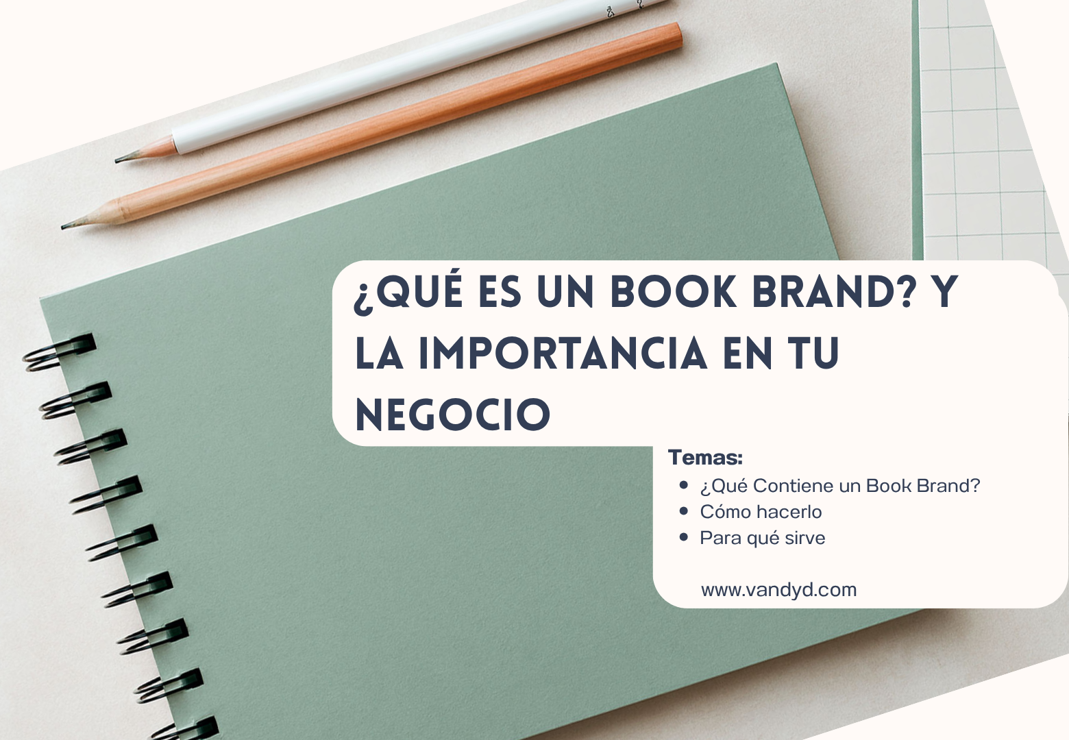 ¿Qué Es Un Book Brand? y La Importancia En Tu Negocio 1 Lees este post de qué es un book brand y la importancia para las marcas y empresas